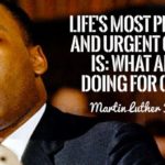 Courageously Care: Image is Martin Luther King Jr. quote What Are You Doing For Others